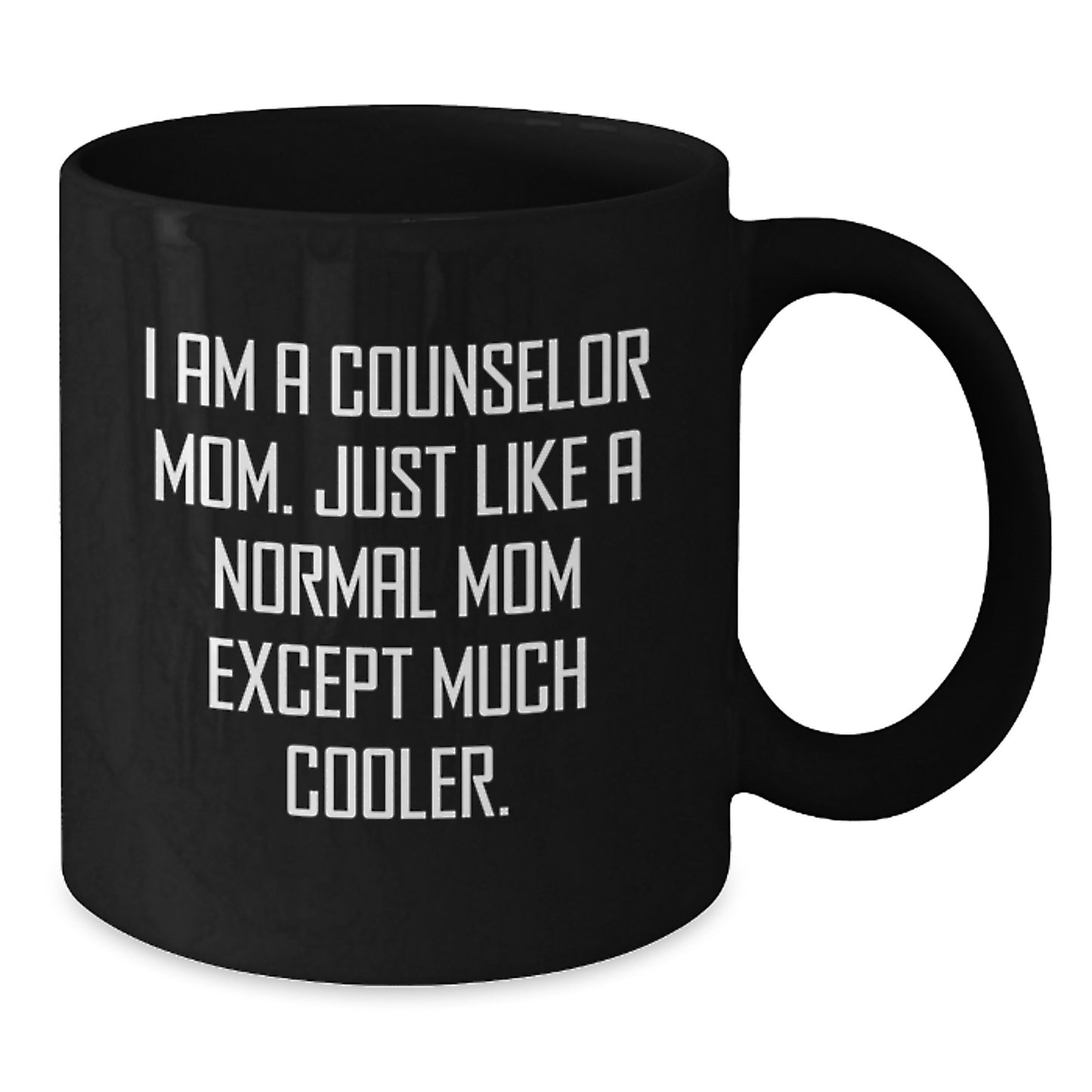 Counselor Mom Black Coffee Mug Keepsake Birthday Gift for Him - Additional