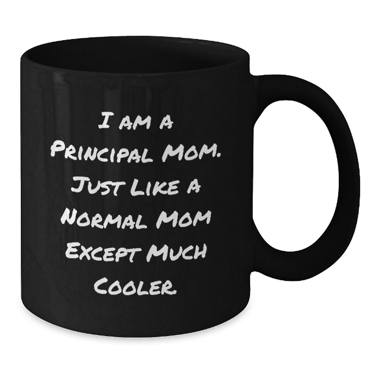 Principal Mom Keepsake Black Coffee Mug for Him Birthday Gift - Additional