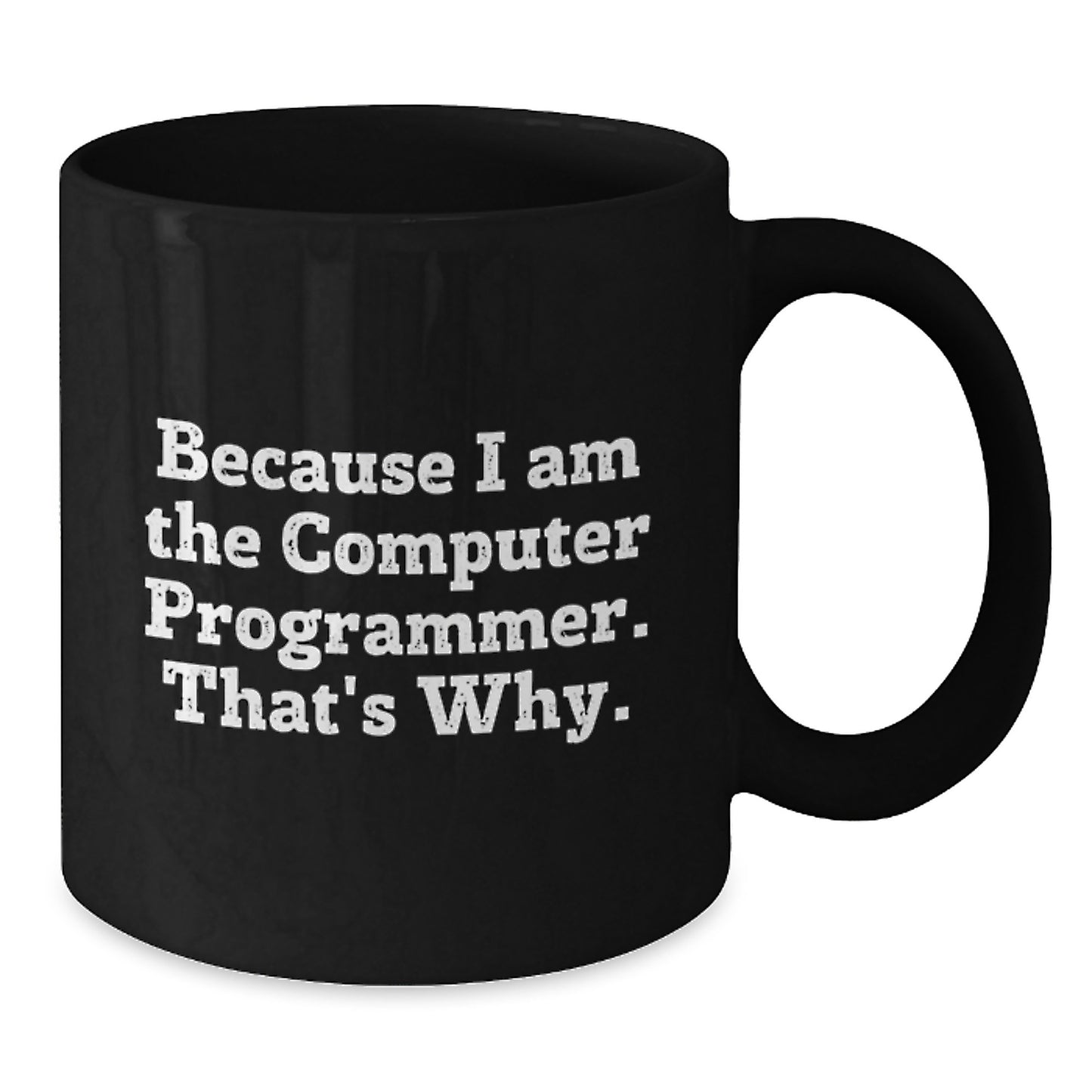 Birthday Gift for Her Computer Programmer Black Coffee Mug Present - Additional