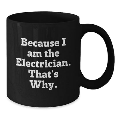 Electrician Keepsake Black Coffee Mug for Him Birthday Gift Premium - Additional