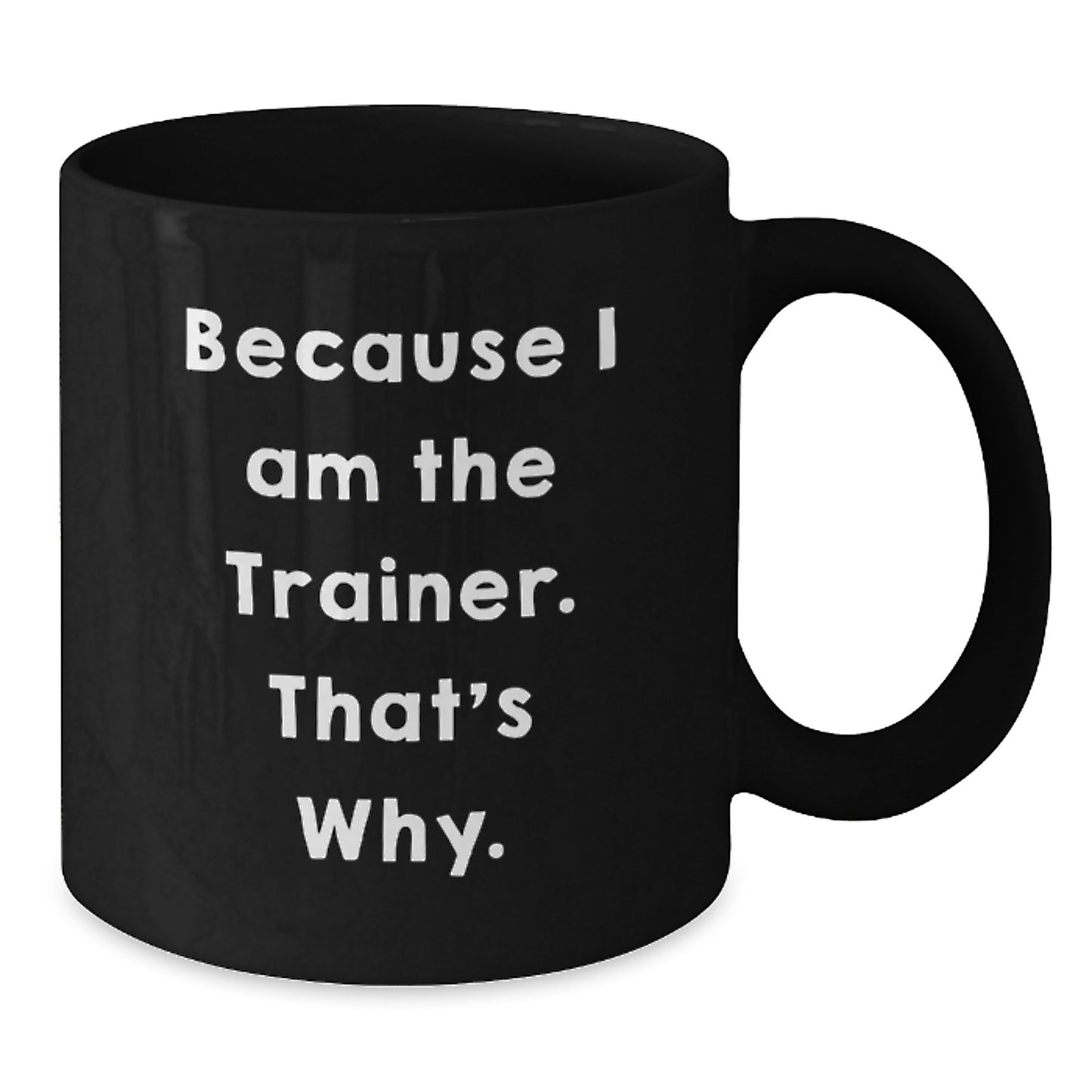 Trainer Keepsake Black Coffee Mug for Him Birthday Gift - Additional