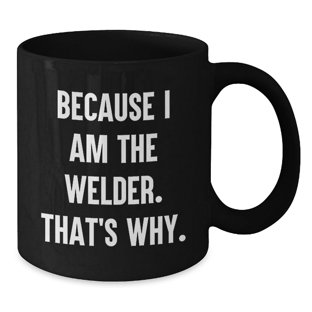 Birthday Gift for Her Welder Black Coffee Mug Present With Bold Quote - Additional