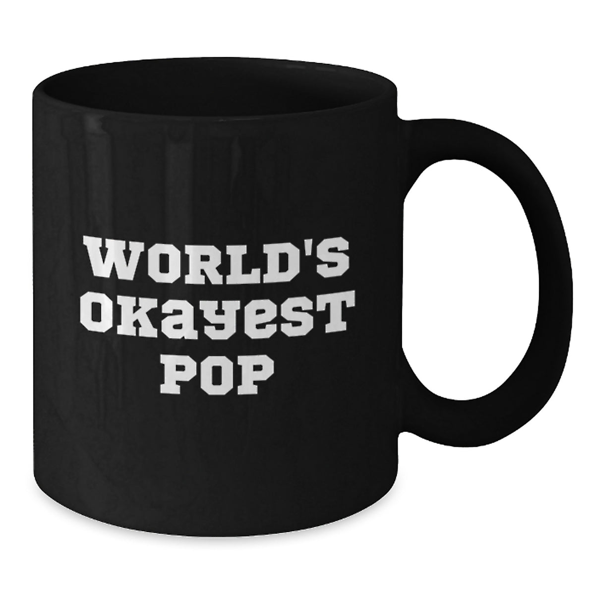 Funny World's Okayest Pop Gifts from Men to Women for Valentine's Unique Black Coffee Mug - Additional