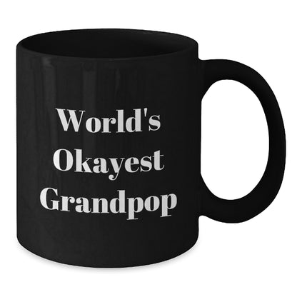 Grandpop Gift for Him - World's Okayest Grandpop Keepsake Coffee Mug - Additional