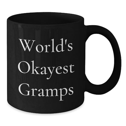 Lighthearted Gift World's Okayest Gramps Novelty Black Coffee Mug - Additional