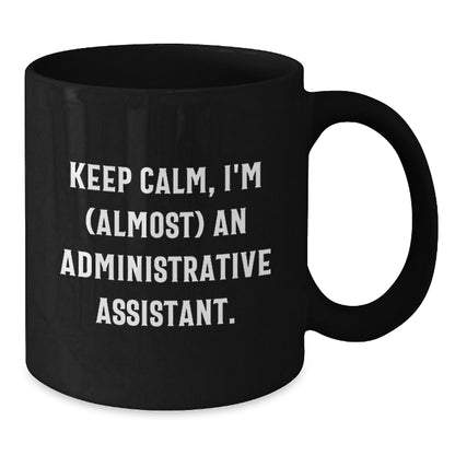 Administrative Assistant Coffee Mug Gift for Friends – Keep Calm An - Additional
