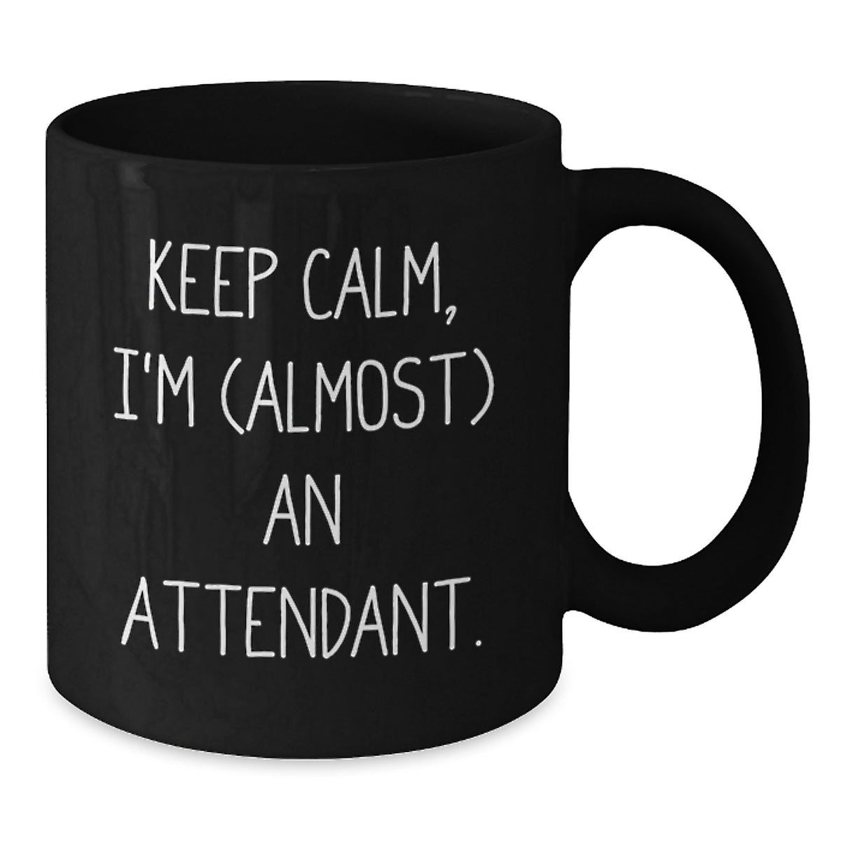 Attendant Keepsake Gift for Him - Keep Calm, I'm (Almost) An Attendant - Additional