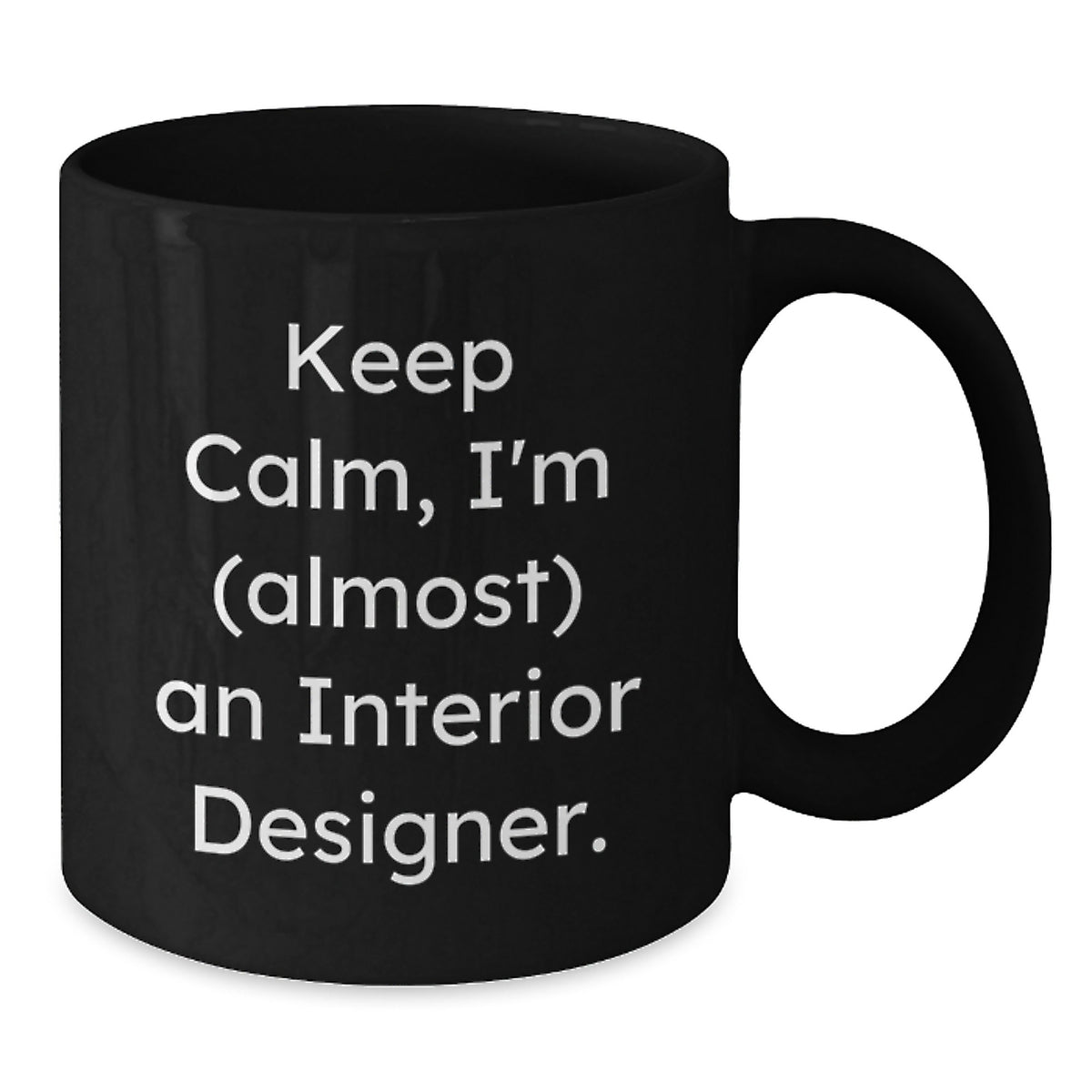 Interior Designer Gift for Him - Keep Calm Keepsake Mug - Additional
