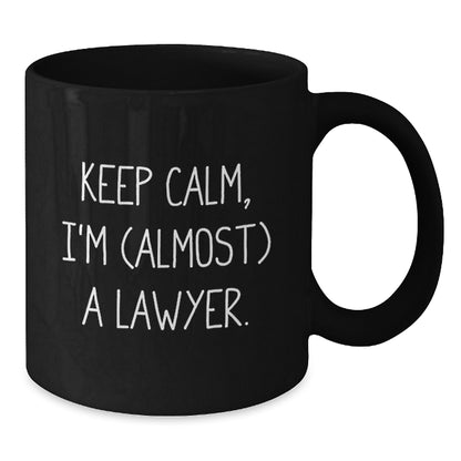Lawyer Gift for Him Keep Calm, I'm (Almost) A Lawyer Keepsake Mug - Additional