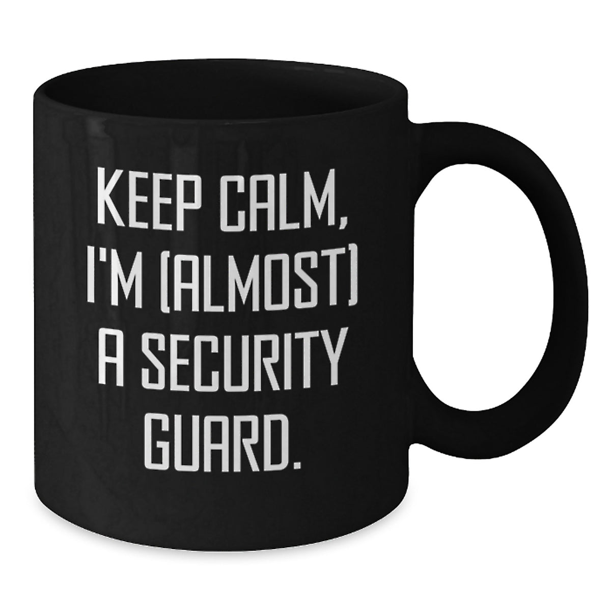 Security Guard Gift for Him - Keep Calm Keepsake Coffee Mug - Additional