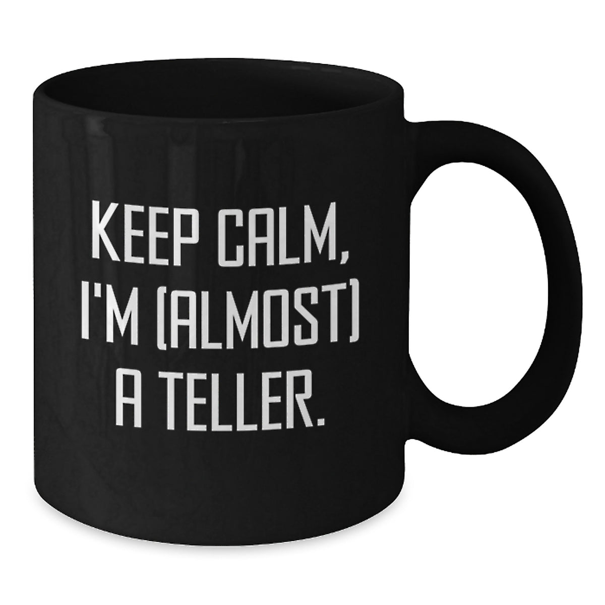 Teller Keepsake Gift for Him Keep Calm, I'm (Almost) A Teller - Additional