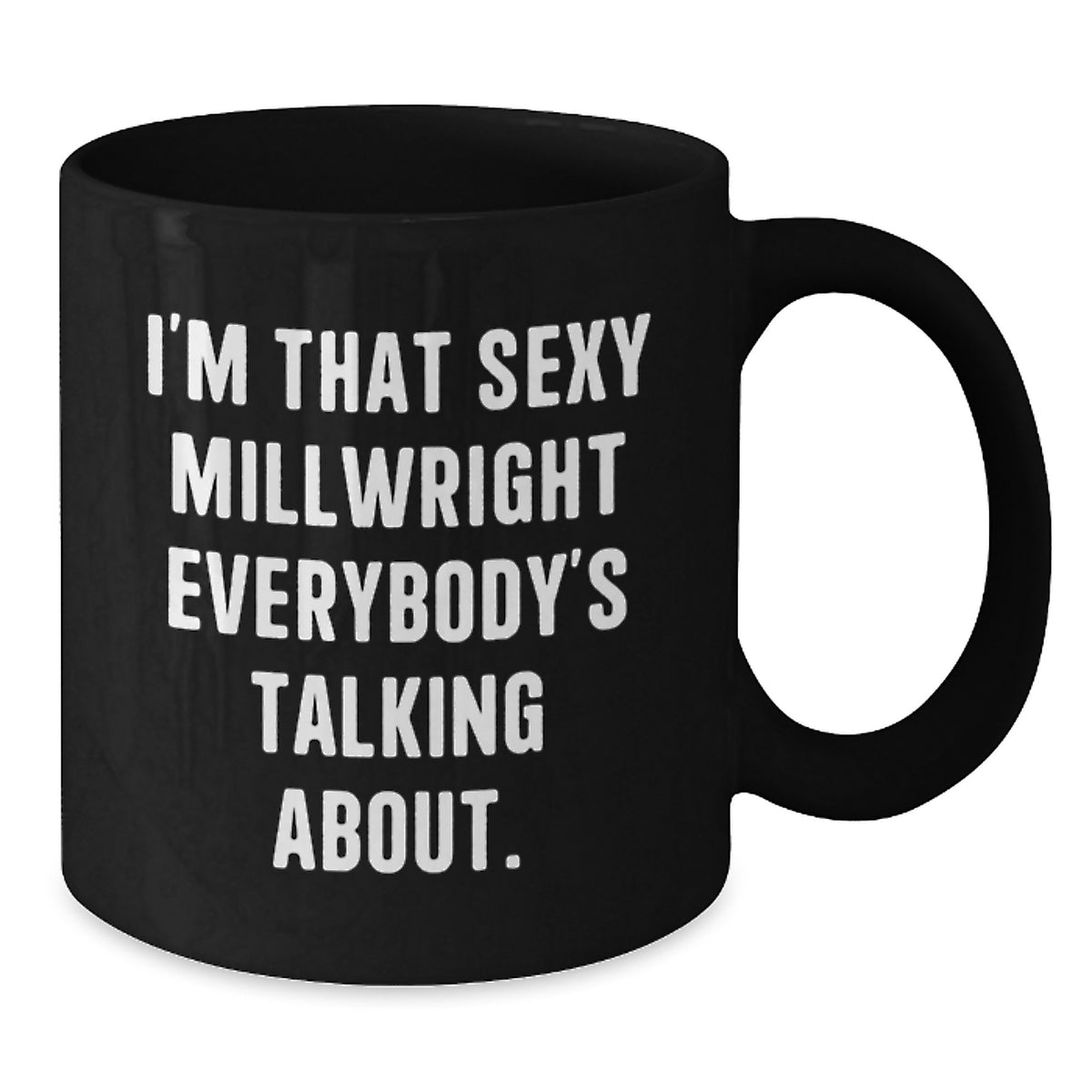 Christmas Gift for Her - Sexy Millwright Present Coffee Mug - Additional