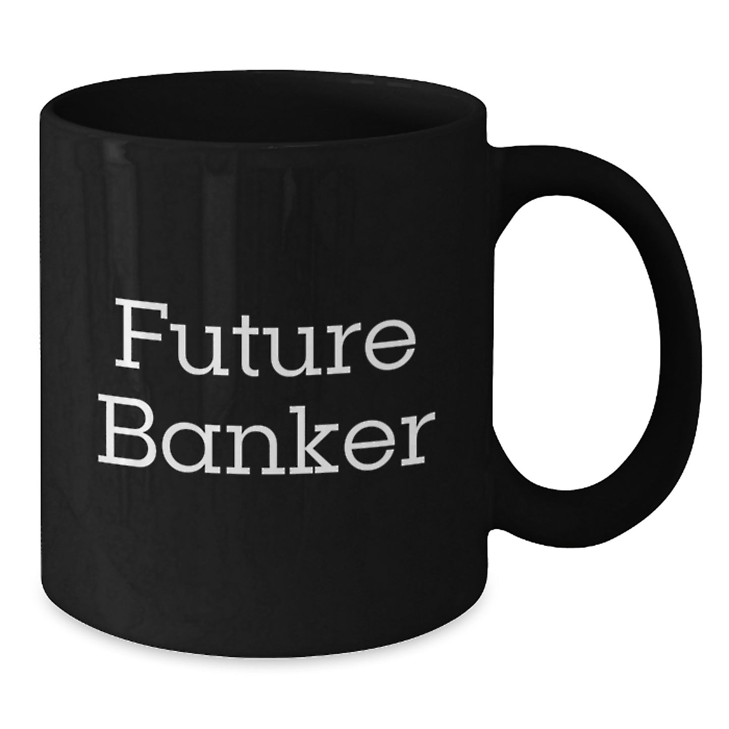 Funny Future Banker Black Coffee Mug, Unique Graduation Gifts from Friends, Coworkers, Family to Banker, Men, Women, Best Banker Gift Ideas - Additional