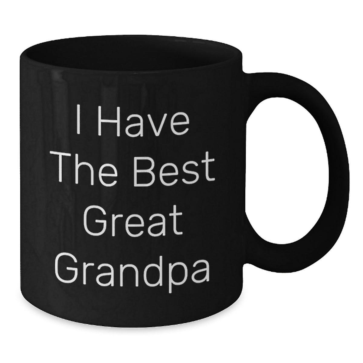 Funny Grandpa Gifts, I Have The Best Great Grandpa, Black Coffee Mug for Graduation, Gifts from Family to Grandpa, Unique Graduation Presents - Additional