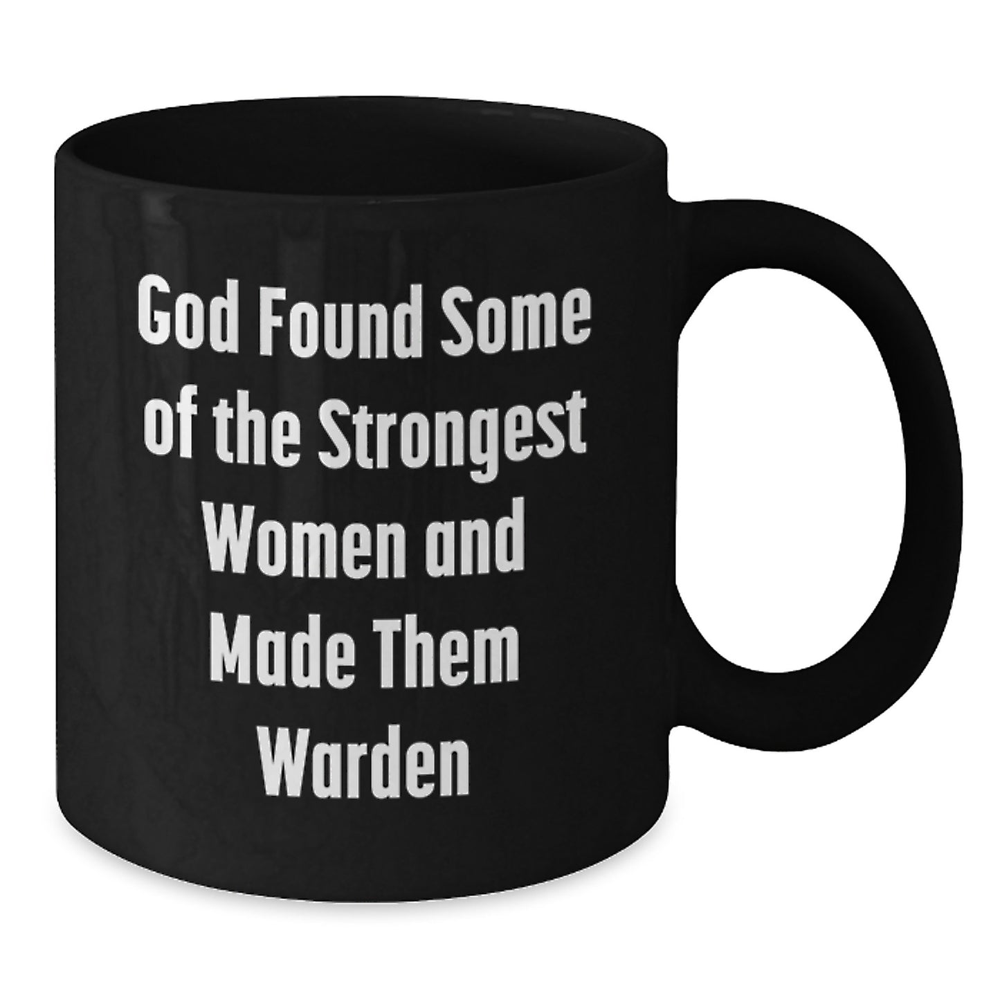 Funny Warden Inspirational Quotes Black Coffee Mug, Gifts from Men to Women Warden Christmas Unique - Additional