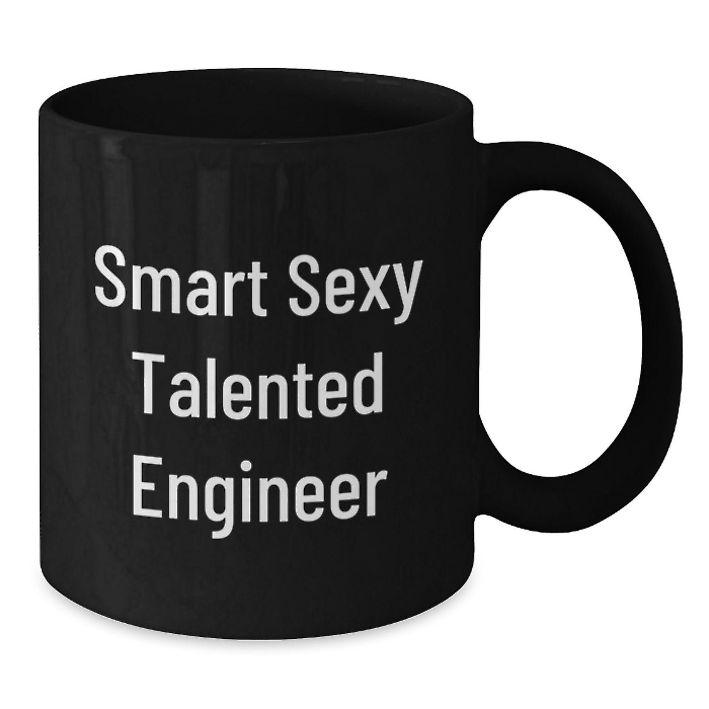 Funny Engineer Gifts, Black Coffee Mug 'Smart Sexy Talented Engineer' for Men, Women, Coworkers, Family - Graduation Unique Gifts from Friends - Additional