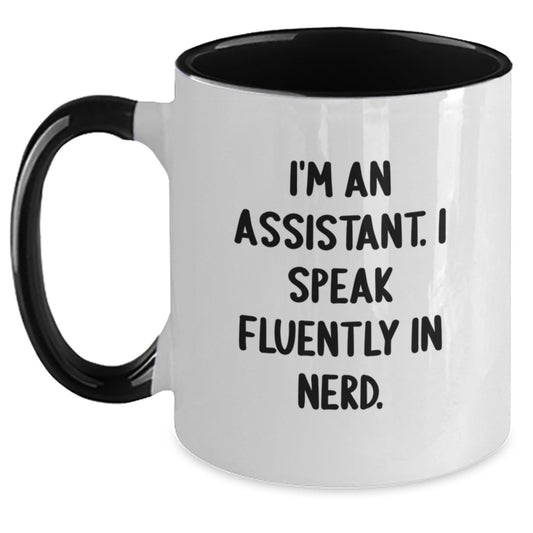 Funny Assistant Gifts for Men from Friends - I'm An Assistant. I Speak Fluently In genius. Two Tone Coffee Mug for Graduation Unique Gifts - Assistant Mug - Main