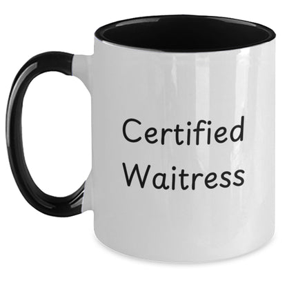 Funny Certified Waitress Gifts from Friends for Waitress Birthday Two Tone Coffee Mug - Main