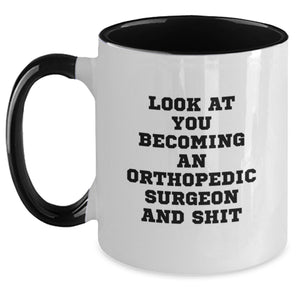 Funny Orthopedic Surgeon Gifts for Men or Women, Two Tone Coffee Mugs with Inspirational Quote, Christmas Unique Items from Friends or Family - Main
