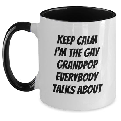 Funny Gay Grandpop Gifts from Men to Grandpop, Keep Calm I'm The Gay Grandpop Everybody Talks About Unique Christmas Unique Gifts for Grandpop - Main