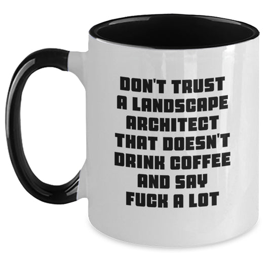 Gifts for Landscape Architects, Funny Two Tone Coffee Mugs, Christmas Unique Gifts from Friends, Family, or Coworkers - Main