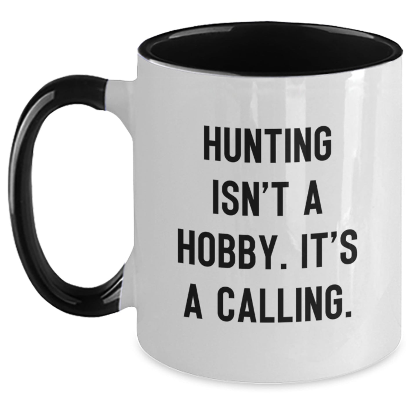Funny Hunting Quotes Two Tone Coffee Mugs for Men Funny Gifts from Family Friends Coworkers for Hunting Enthusiasts and Coffee Lovers on Mother's Day Unique Gifts - Main