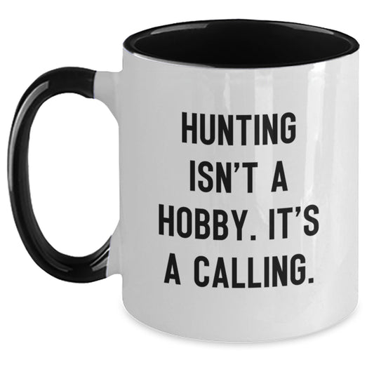Funny Hunting Quotes Two Tone Coffee Mugs for Men Funny Gifts from Family Friends Coworkers for Hunting Enthusiasts and Coffee Lovers on Mother's Day Unique Gifts - Main