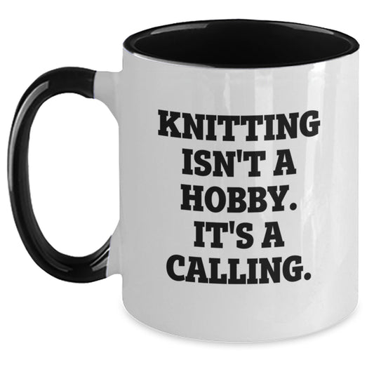 Gifts from Family for Knitting Enthusiasts - Funny Two Tone Coffee Mugs for Mother's Day - Knitting Isn't A Hobby. It's A Calling. - Main
