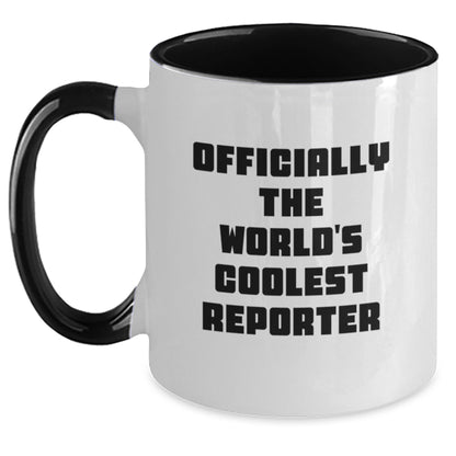 Gifts from Men for Mom, Officially The World's Coolest Reporter Two Tone Coffee Mug, Funny Quote Reporter Gifts for Her - Main