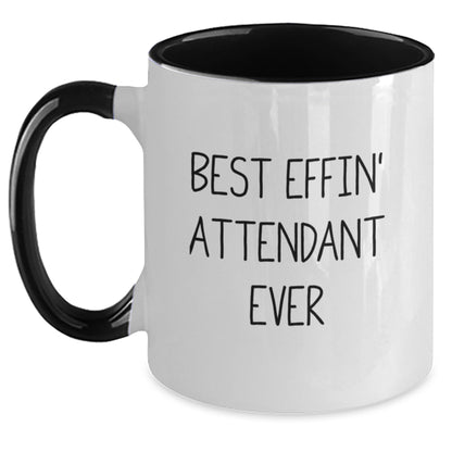 Funny Attendant Gifts from Men, Women, or Friends - Best Effin' Attendant Ever Inspired Two Tone Coffee Mugs for Attendant, Mother's Day Unique Gifts - Main