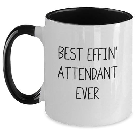 Funny Attendant Gifts from Men, Women, or Friends - Best Effin' Attendant Ever Inspired Two Tone Coffee Mugs for Attendant, Mother's Day Unique Gifts - Main