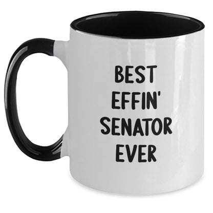 Funny Senator Gifts - Best Effin' Senator Ever Coffee Mug, Great Two Tone Mugs for Senator Dad on Father's Day - Main
