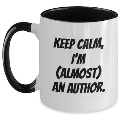 Author Keepsake Gift for Him - Keep Calm, I'm (Almost) An Author Mug - Main