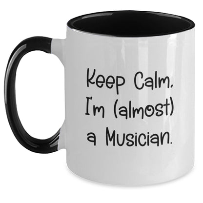 Funny Musician Gifts for Him, Keep Calm, I'm (almost) A Musician. Valentine's Unique Two Tone Coffee Mugs from Friends and Family - Main