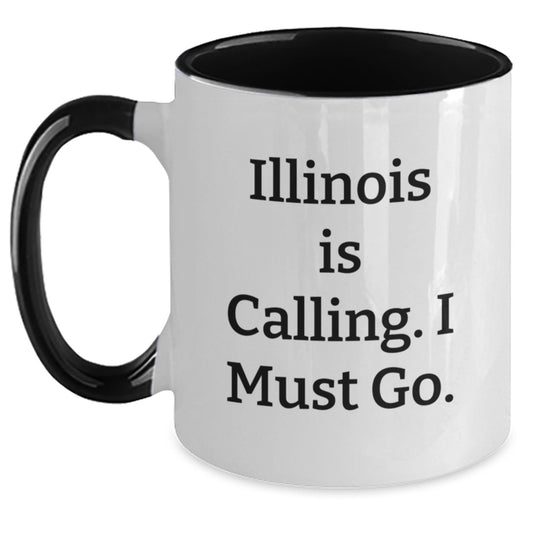 Funny Illinois Two Tone Coffee Mug Gifts from Friends to Illinois Men and Women Birthday Unique Mugs Illinois Is Calling I Must Go. - Main