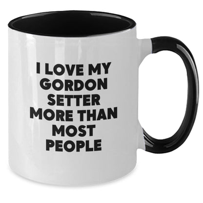 Funny Gordon Setter Dog Gifts from Friends for Birthday - I Love My Gordon Setter More Than Most People Two Tone Coffee Mug, Black and White, 11oz - Additional