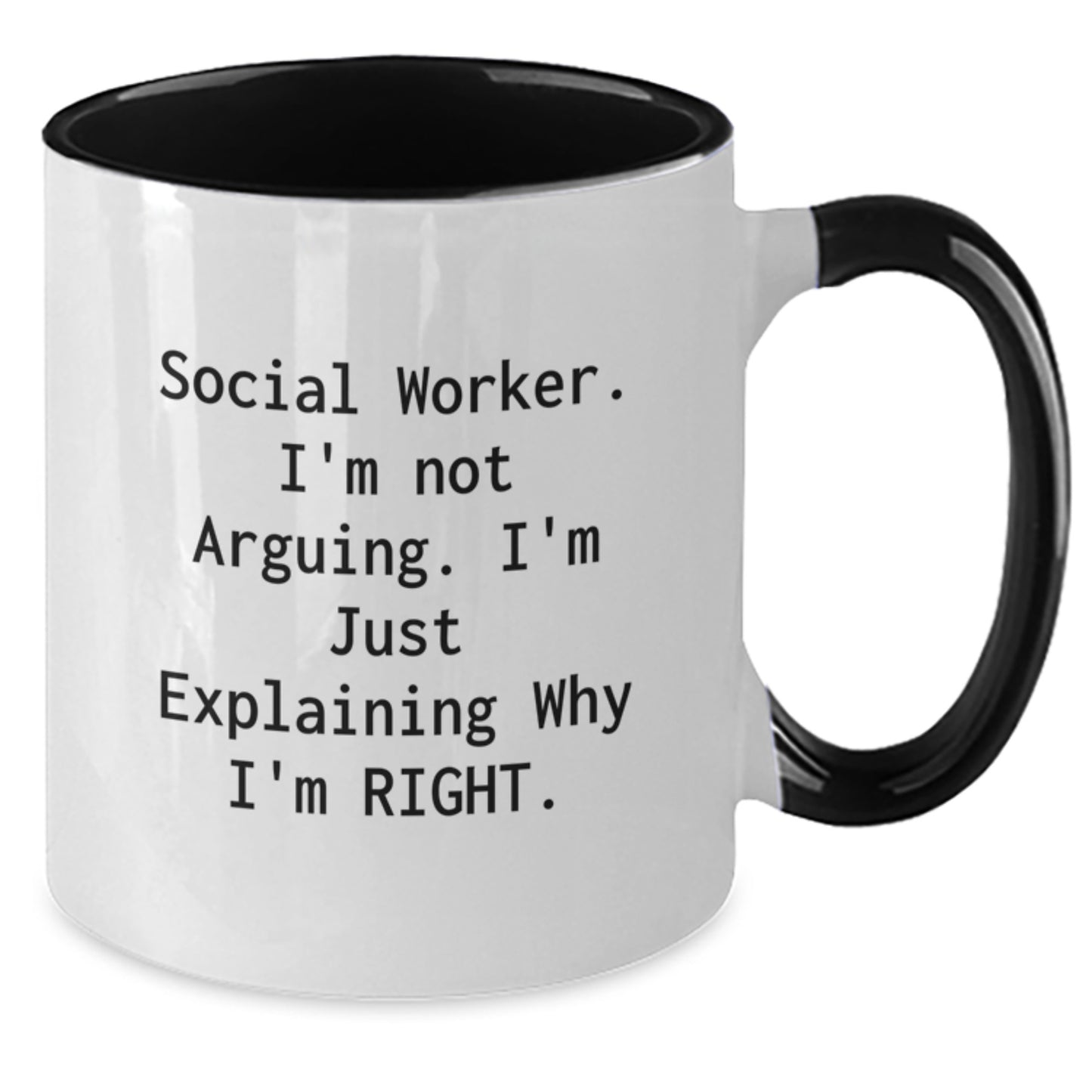 Cute Social Worker Gift, Funny Two Tone Coffee Mug, Explaining Why I'm Right, Gifts from Family to Social Worker Friend, Unique Christmas Memorable Presents - Additional
