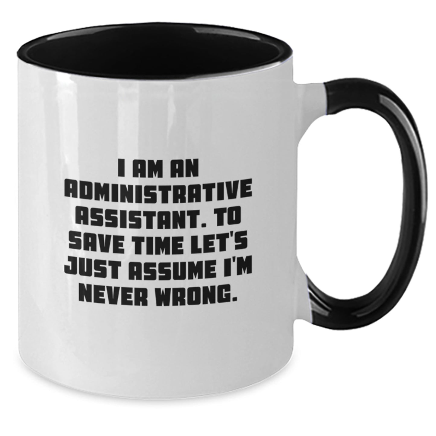 Funny Administrative Assistant Two Tone Coffee Mugs Gifts for Coworkers Graduation Unique - Additional