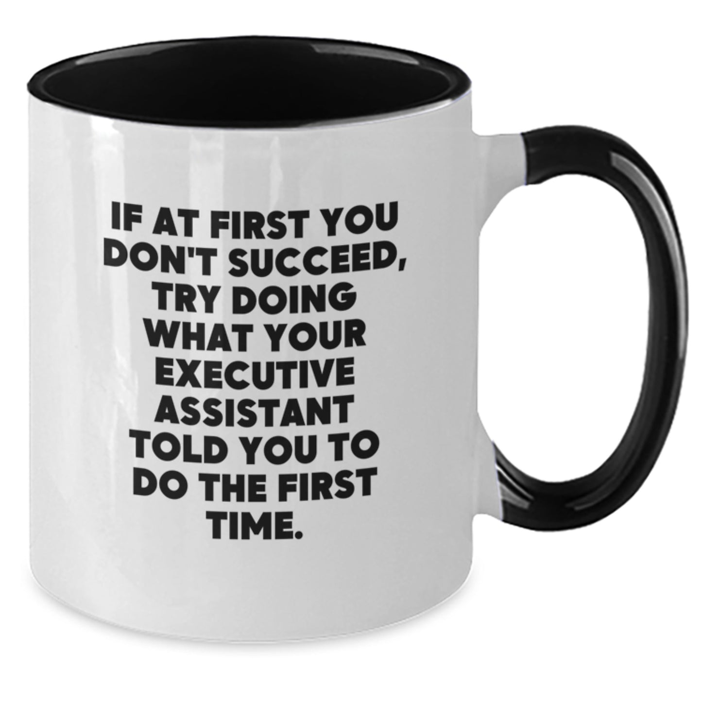 Funny Executive Assistant Gifts for Men - Two Tone Coffee Mug with Inspiring Quote - Gifts from Friends to Coworkers for Graduation - Additional