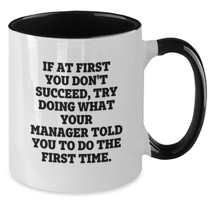 Funny Manager Quotes Two Tone Coffee Mugs Gifts from Men to Manager for Graduation Unique Gifts - Additional