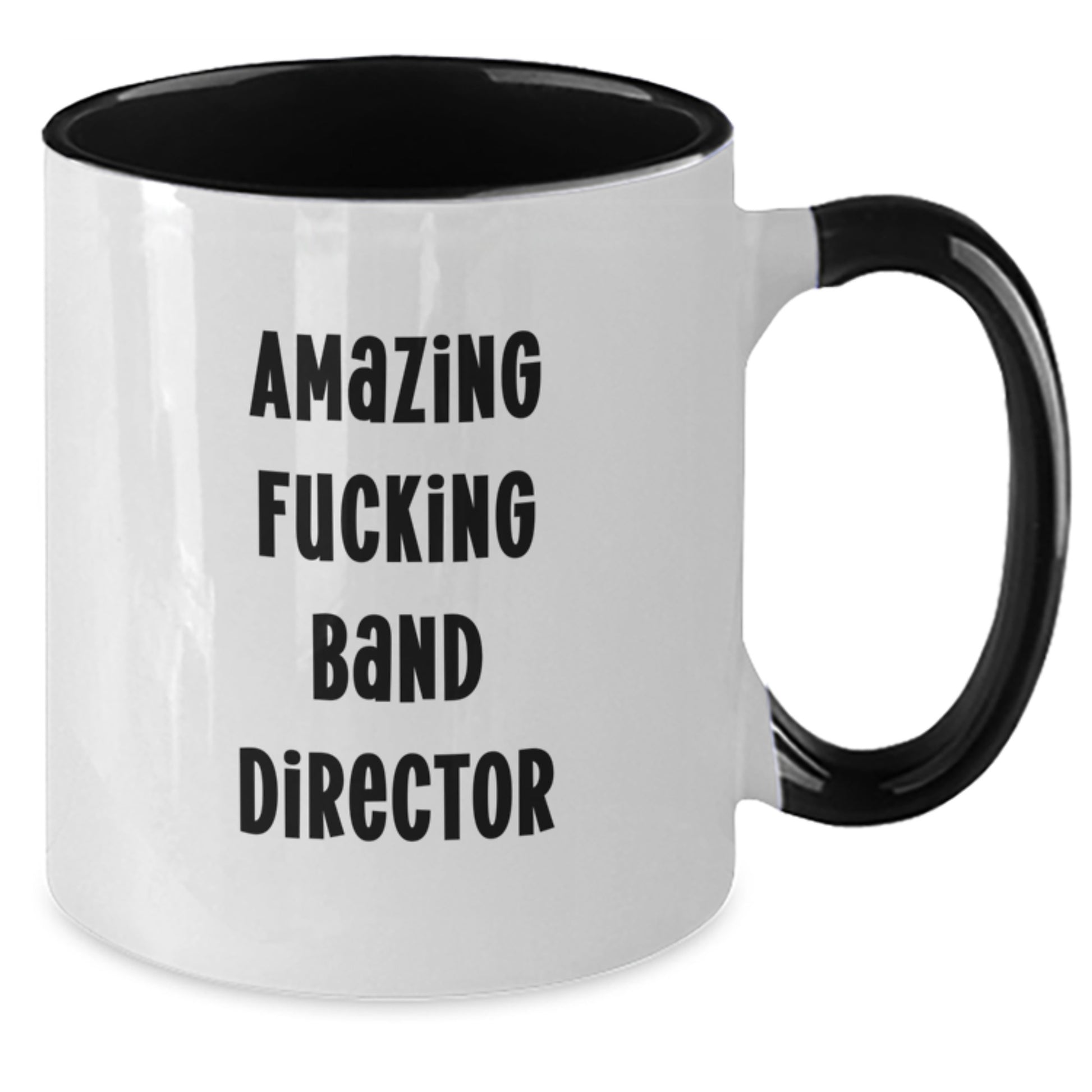 Funny Gifts from Friends for Band Director on Valentine's Two Tone Coffee Mug - Additional