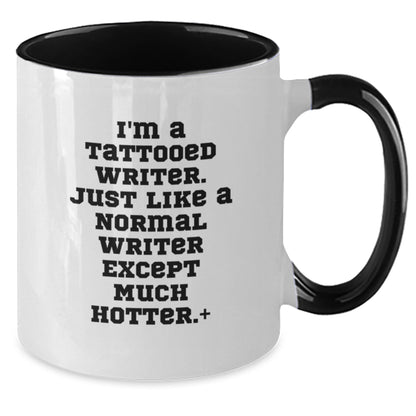 Funny Writer Gifts for Men Graduation Unique Two Tone Coffee Mug Inspired by 'I'm A Tattooed Writer' - Additional