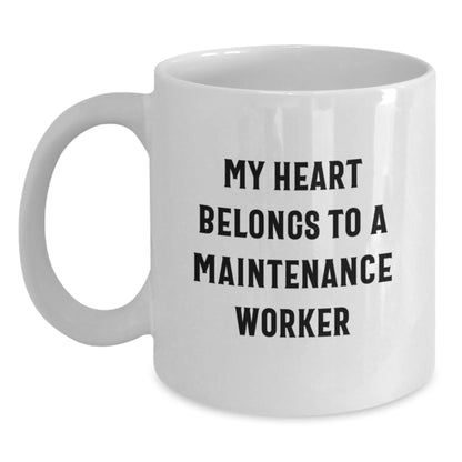 Funny Maintenance Worker Gifts, White Coffee Mug for Men, 'My Heart Belongs To A Maintenance Worker', Birthday Unique Gifts from Friends - Main