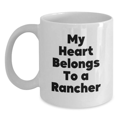 Funny Rancher Gifts For Birthday Unique White Coffee Mugs, Gifts from Friends and Family for Rancher Lover - Main