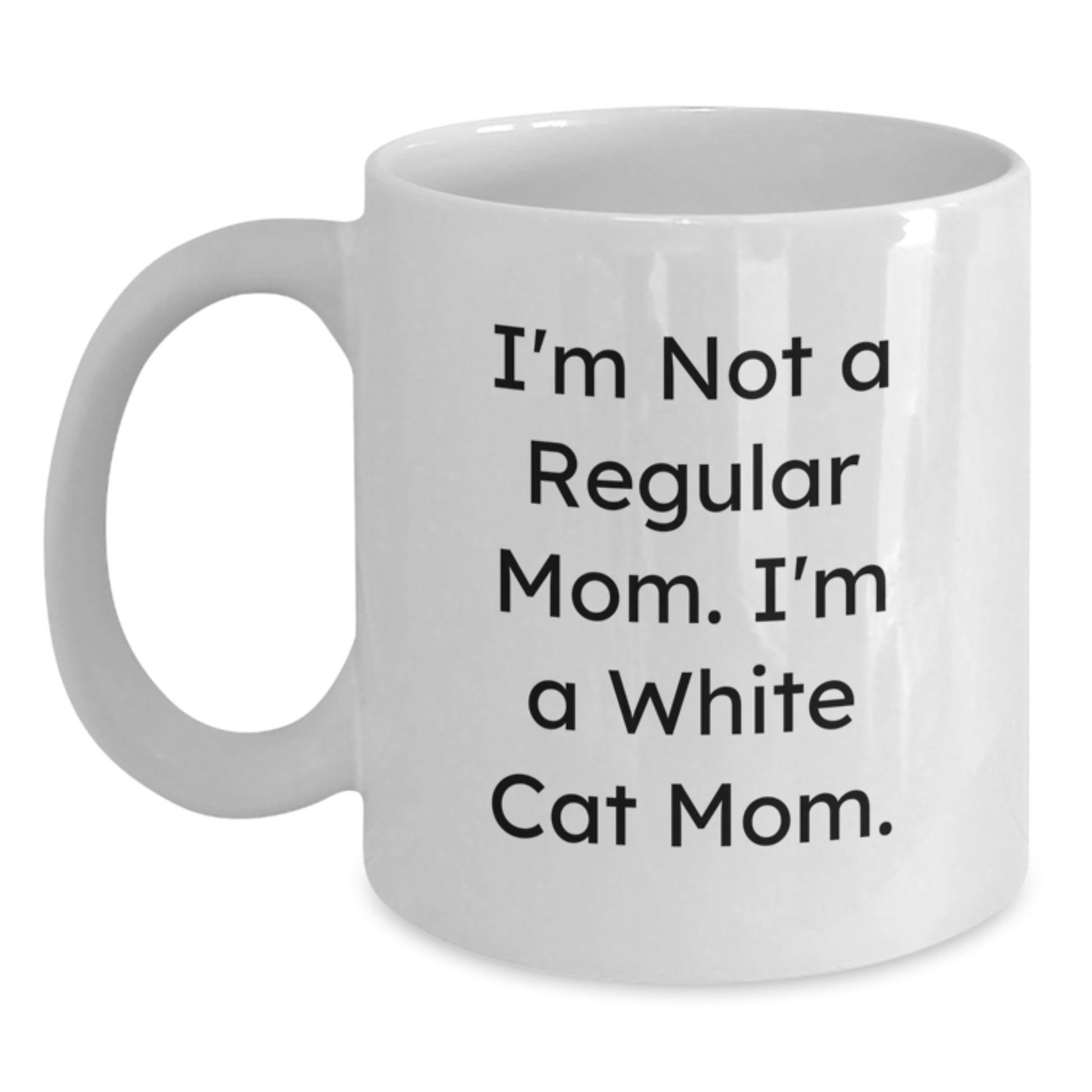 Funny White Cat Mom Gifts from Men to White Cat Lovers White Coffee Mug 15oz Christmas Unique - Main