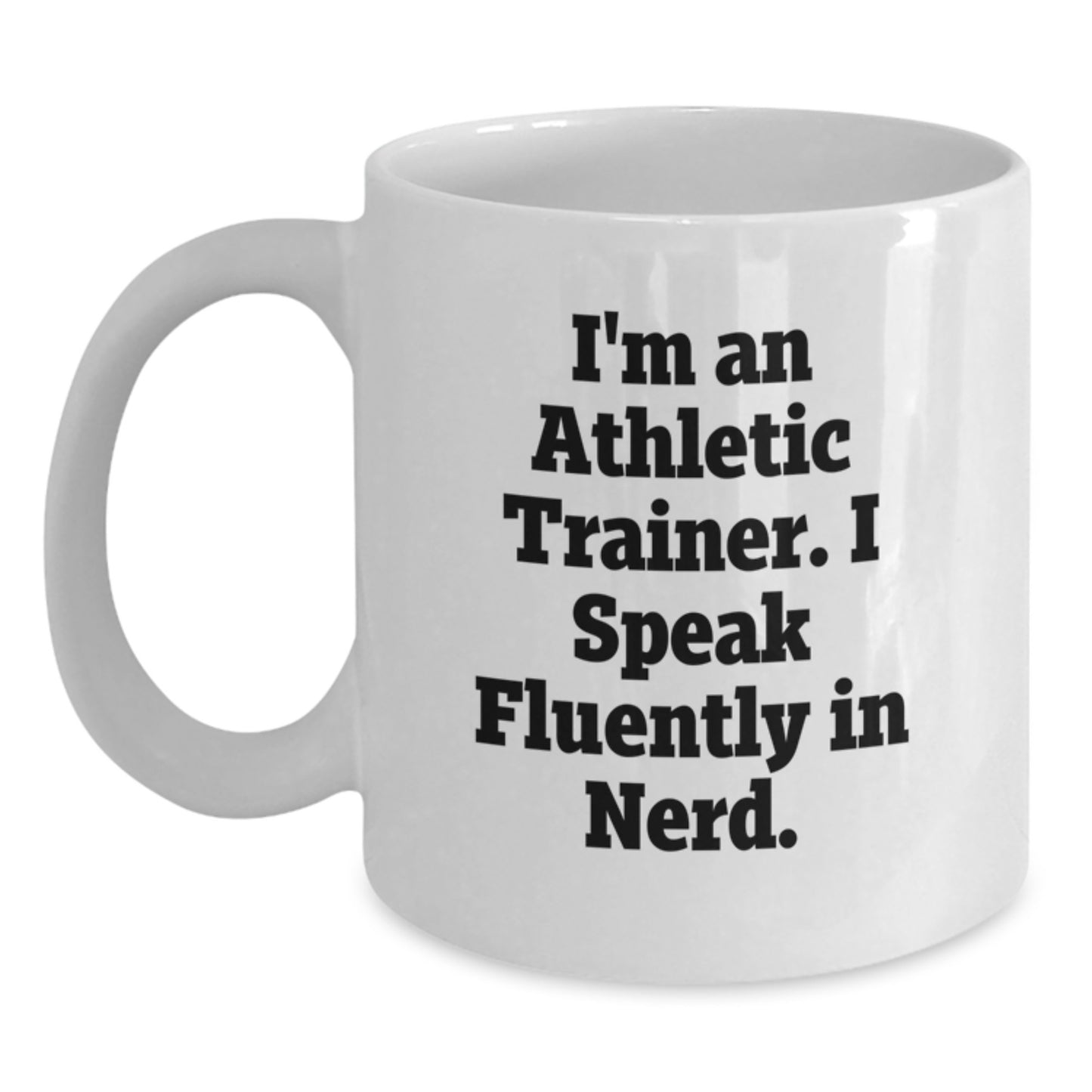 Funny Gifts from Friends for Men and Women - Athletic Trainer Coffee Mug - White, Fluently in genius Sayings, Unique Christmas Unique Gifts - Main