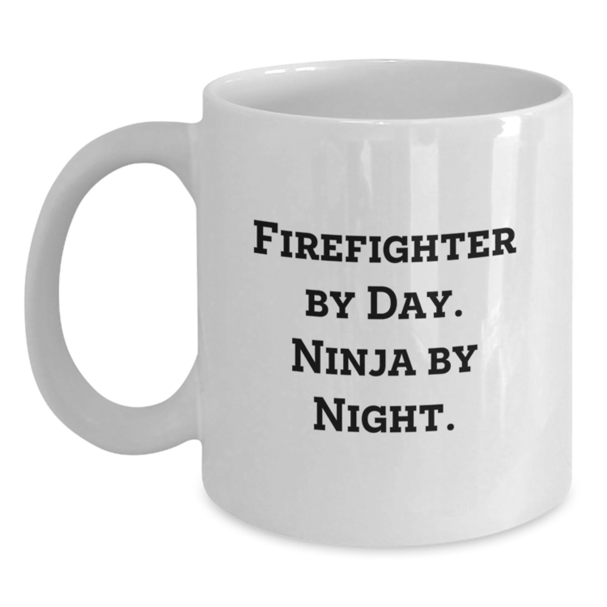 Funny Firefighter Gifts for Him, White Coffee Mug, Firefighter By Day. Ninja By Night. Christmas Unique Presents from Men to Firefighter Friends - Main