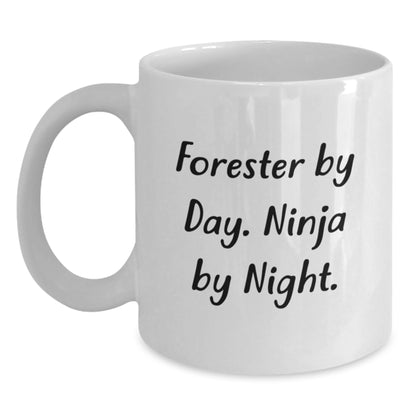 Forester Gifts from Men to Forester Friends - Funny White Coffee Mug - Forester By Day Ninja By Night Christmas Unique Gifts - Main