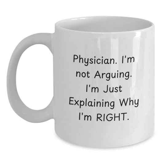 Funny Inspirational Gifts from Men for Physicians - White Coffee Mug, Christmas Unique Gifts - Main