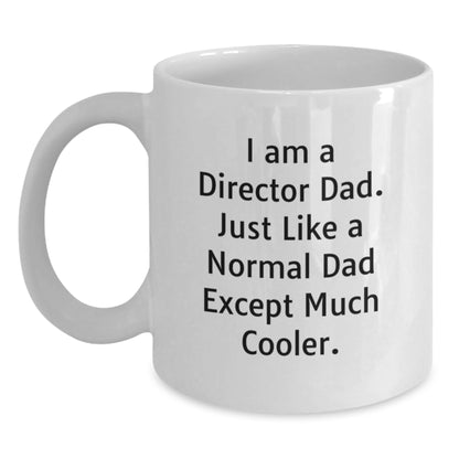Funny Director Gifts for Him - White Coffee Mug, Graduation Unique Gifts from Dad. - Main